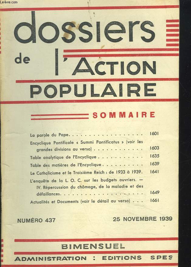 DOSSIERS DE L'ACTION POPULAIRE N437, 25 NOVEMBRE 1939. LA PAROLE DU PAPE/ ENCYCLIQUE PONTIFICALE 