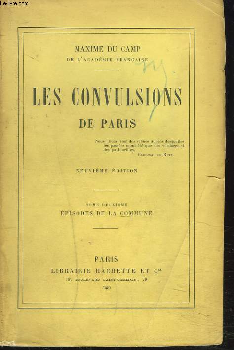 LES CONVULSIONS DE PARIS. TOME DEUXIEME. EPISODES DE LA COMMUNE.