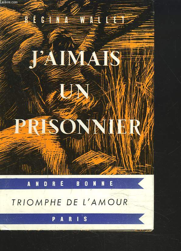 J'AIMAIS UN PRISONNIER