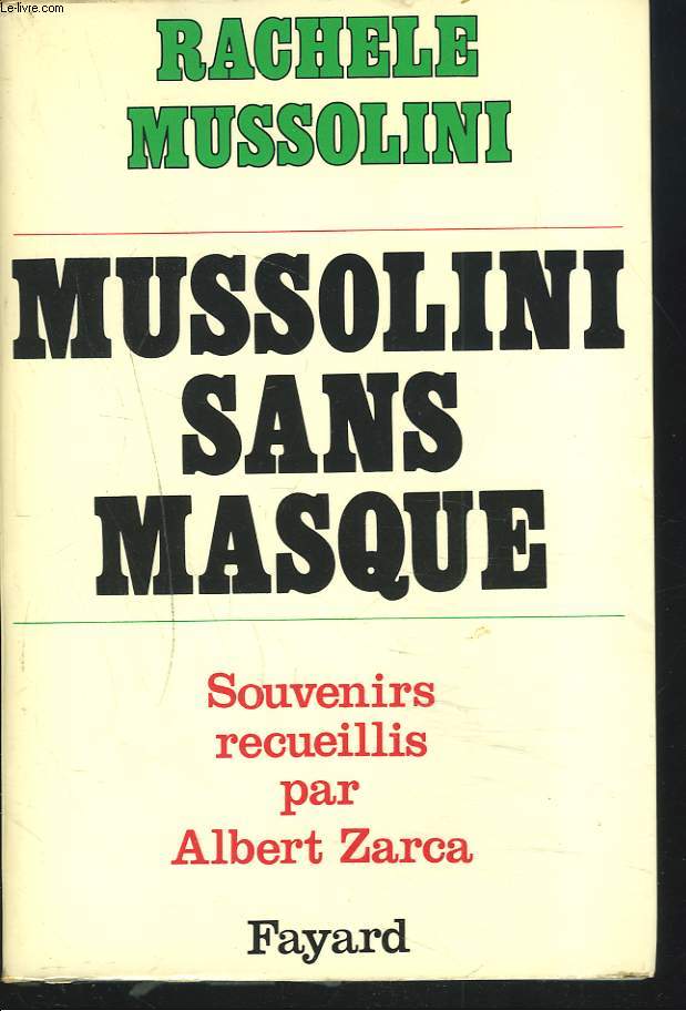 MUSSOLINI SANS MASQUE.