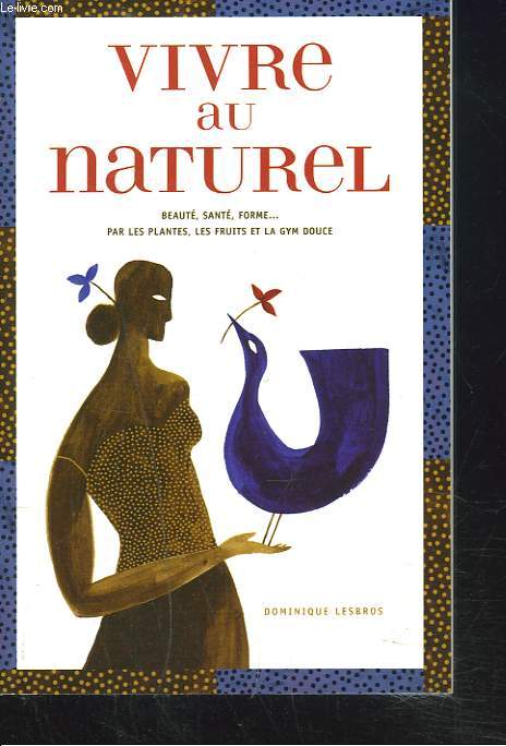 VIVRE AU NATUREL