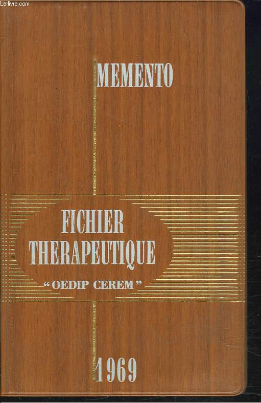 MEMENTO. FICHIER THERAPEUTIQUE OEDIP-CEREM 1969.