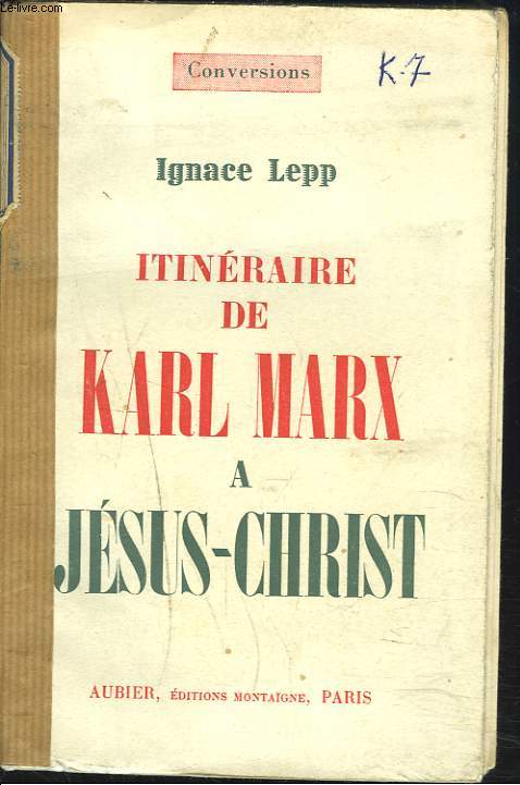 ITINERAIRE DE KARL MARX A JESUS-CHRIST