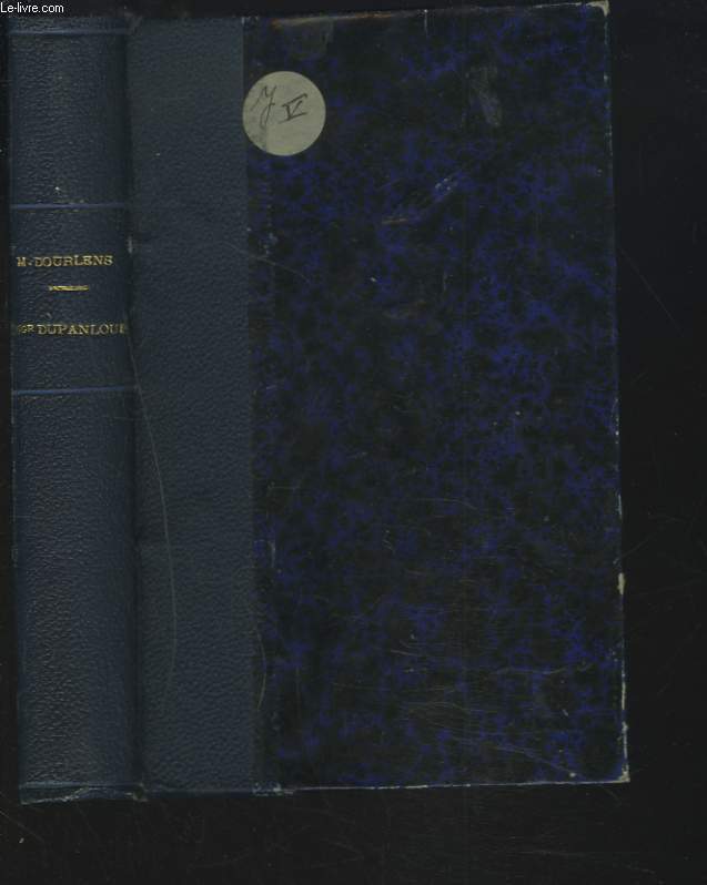 GLOIRES DU CATHOLICISME AU XIXe SIECLE. Mgr DUPANLOUP ET EXTRAIT DE SES OEUVRES.