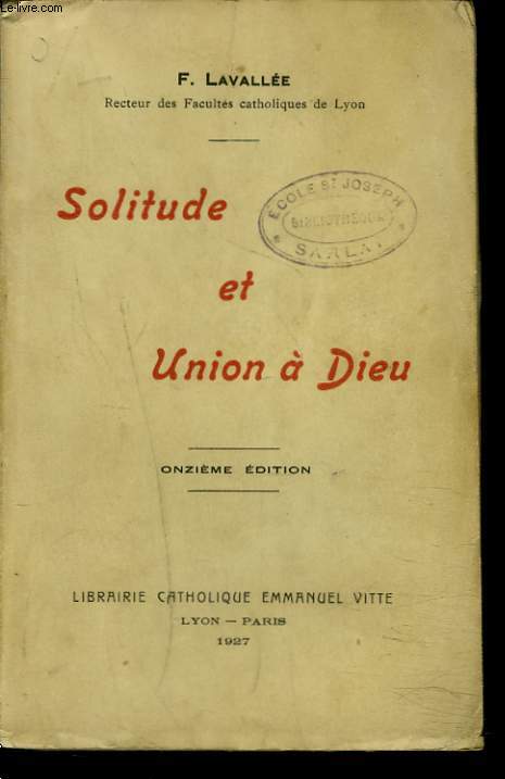 SOLITUDE ET UNION A DIEU.