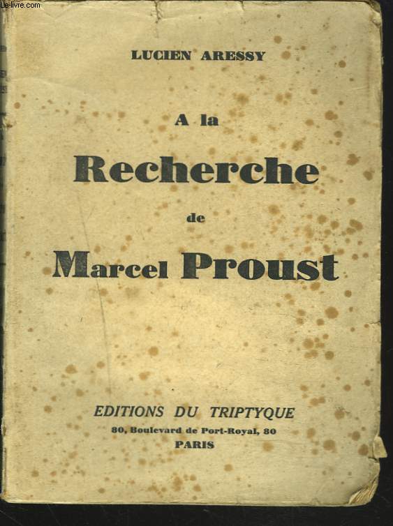 A LA RECHERCHE DE MARCEL PROUST