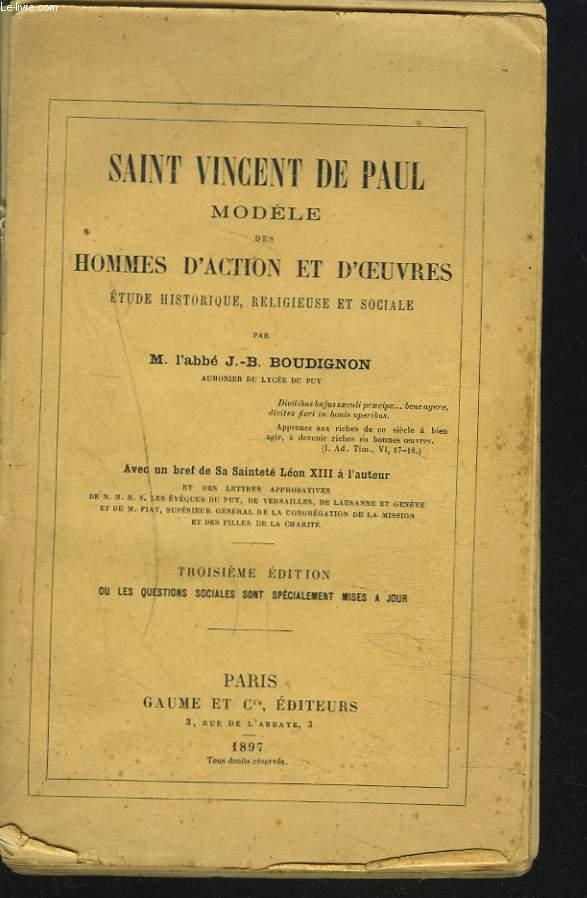 SAINT VINCENT DE PAUL. Modle des Hommes d'Action et d'Oeuvres - tude historique, Religieuse et Sociale.