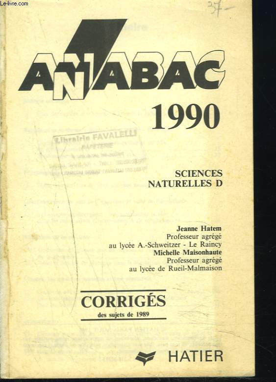 ANABAC 1990. SCIENCES NATURELLES D. CORRIGES DES SUJETS DE 1989.