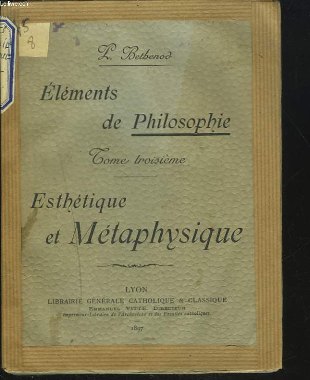 ELEMENTS DE PHILOSOPHIE. TOME III. ESTHETIQUYE ET METAPHYSIQUE