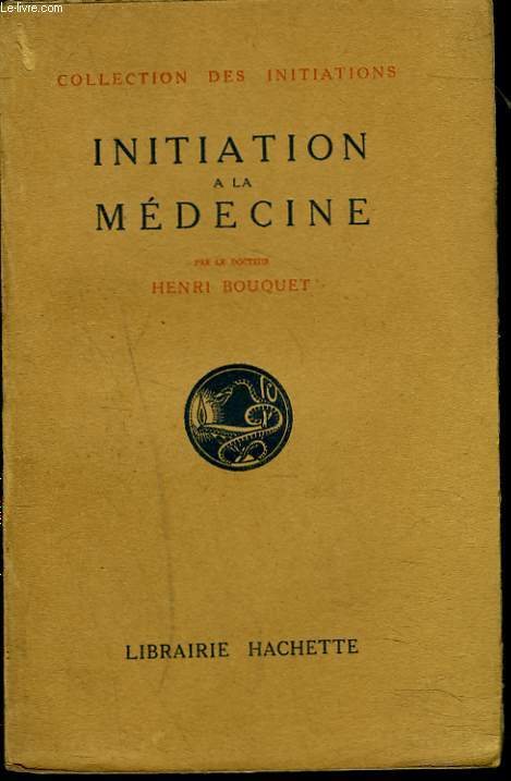 INITIATION A LA MEDECINE