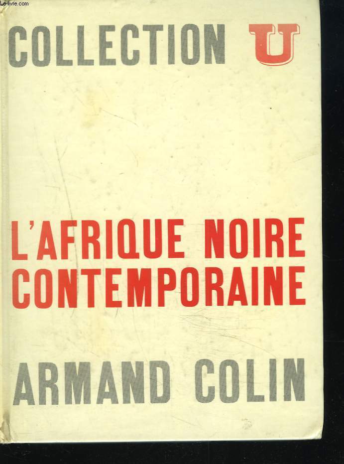 L'AFRIQUE NOIRE CONTEMPORAINE.