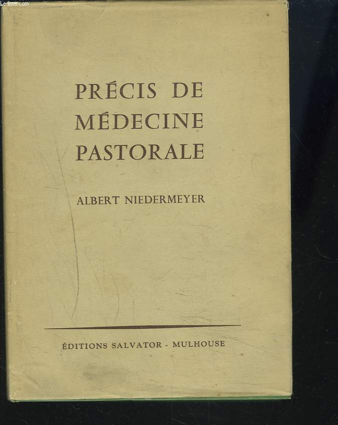 PRECIS DE MEDECINE PASTORALE