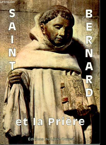 SAINT BERNARD ET LA PRIERE.