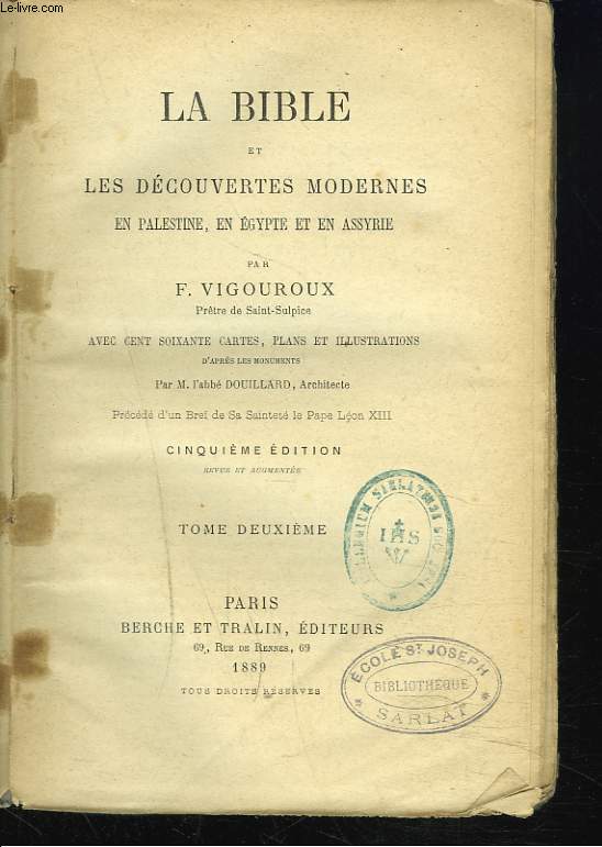 LA BIBLE ET LES DECOUVERTES MODERNES, en Palestine, en Egypte et en Assyrie. TOME DEUXIEME.