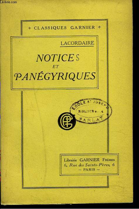 NOTICES ET PANEGYRIQUES. TOME SIXIEME.