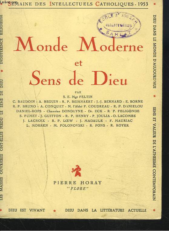 MONDE MODERNE ET SENS DE DIEU. SEMAINE DES INTELLECTUELS CATHOLIQUES (8-14 NOV. 1953).