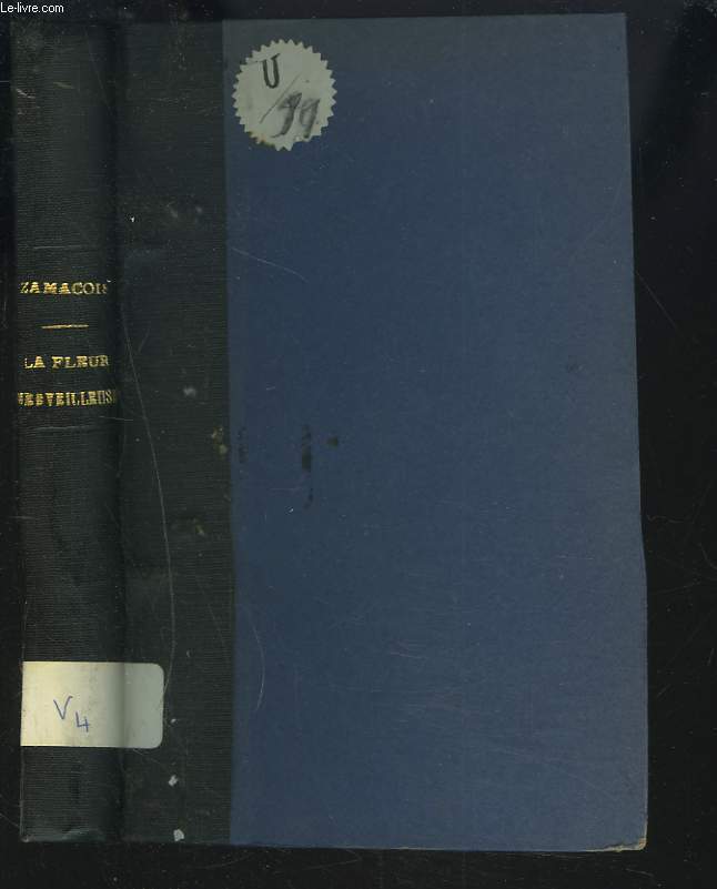 LA FLEUR MERVEILLEUSE. Pice en quatre actes, en vers, reprsentes pour la premire fois, sur la scne de la Comdie Franaise, le 23 mai 1910.