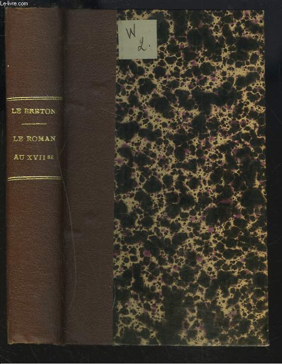 LE ROMAN DU DIX-SEPTIEME SIECLE.