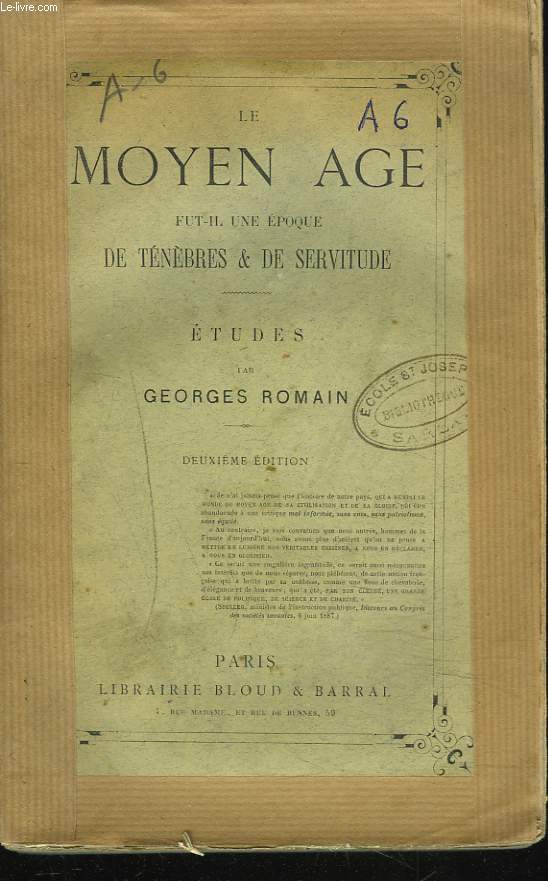 LE MOYEN-GE FUT-IL UNE POQUE DE TNBRES ET DE SERVITUDE ? ETUDES.