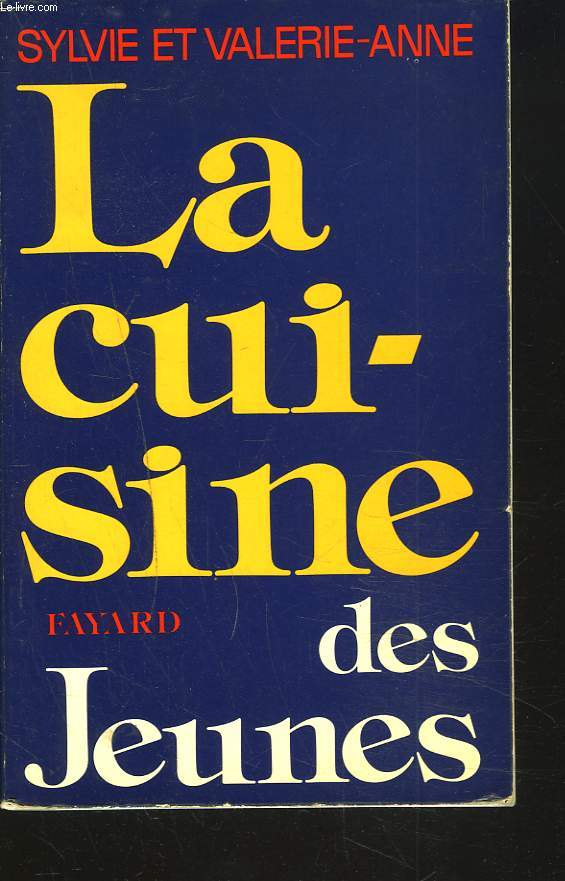 LA CUISINE DES JEUNES.