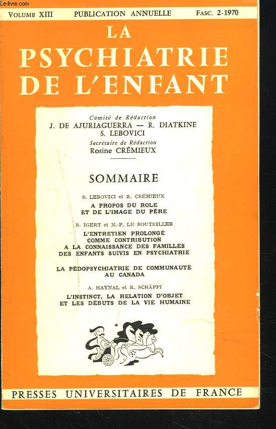 LA PSYCHIATRIE DE L'ENFANT. VOLUME XIII. FASCICULE 2.