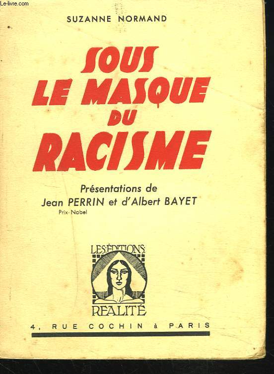 SOUS LE MASQUE DU RACISME