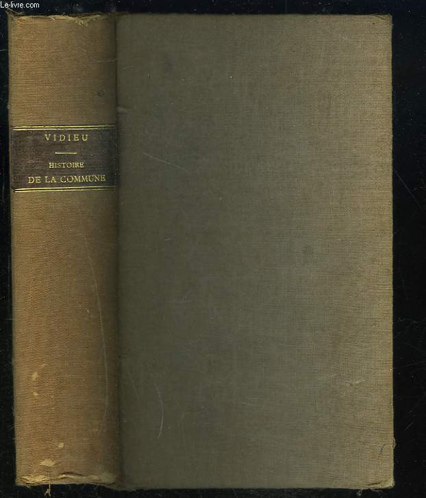 HISTOIRE DE LA COMMUNE DE PARIS EN 1871. TOME PREMIER.