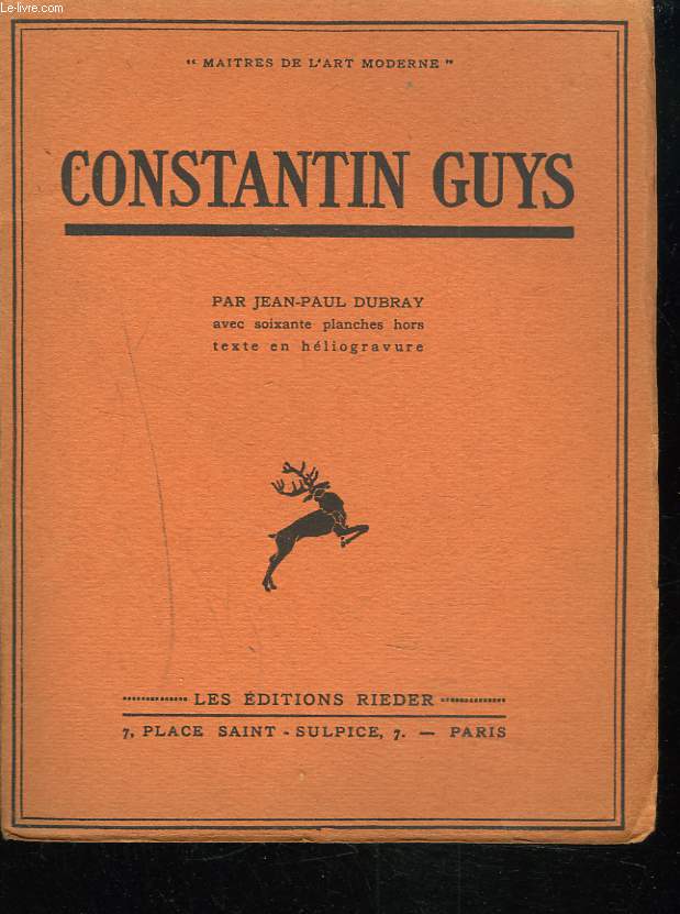 CONSTANTIN GUYS (LIVRE SANS LES PLANCHES).