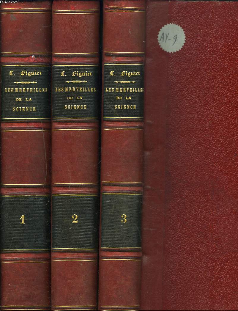 LES MERVEILLES DE LA SCIENCE OU DESCRIPTION POPULAIRE DES INVENTIONS MODERNES. 3 TOMES.