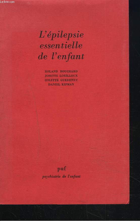 L'EPILEPSIE ESSENTIELLE DE L'ENFANT