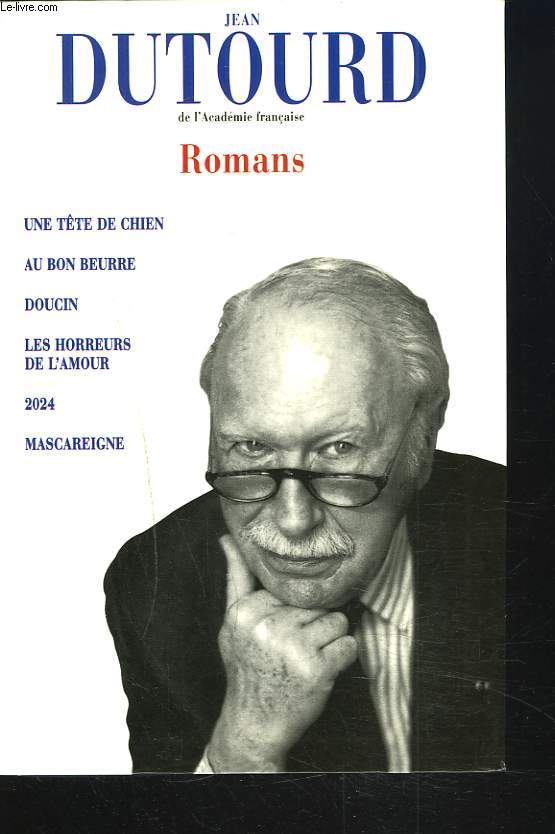 ROMANS. UNE TTE DE CHIEN / AU BON BEURRE / DOUCIN / LES HORREURS DE L'AMOUR / 2024 / MASCARAIGNE.