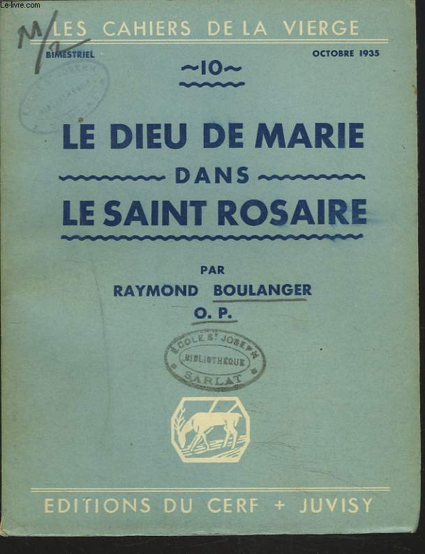 LE DIEU DE MARIE DANS LE SAINT ROSAIRE.