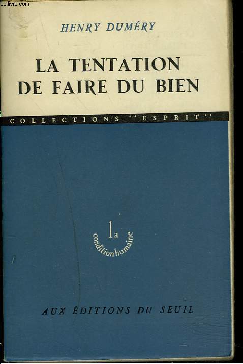 LA TENTATION DE FAIRE DU BIEN.