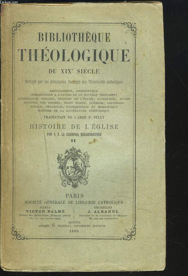 BIBLIOTHEQUE THEOLOGIQUE DU XIXe SIECLE, HISTOIRE DE L'EGLISE. TOME II.