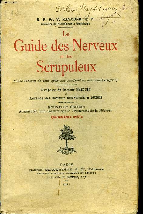 LE GUIDE DES NERVEUX ET DES SCRUPULEUX. (VADE MECUM DE TOUS CEUX QUI SOUFFRENT ET QUI VOIENT SOUFFRIR).