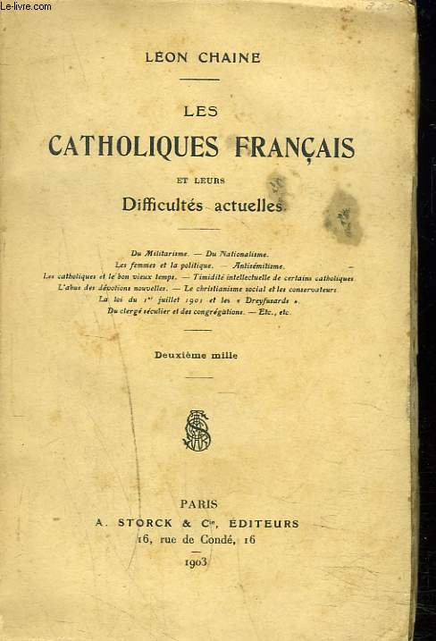 LES CATHOLIQUES FRANCAIS ET LEURS DIFFICULTES ACTUELLES.