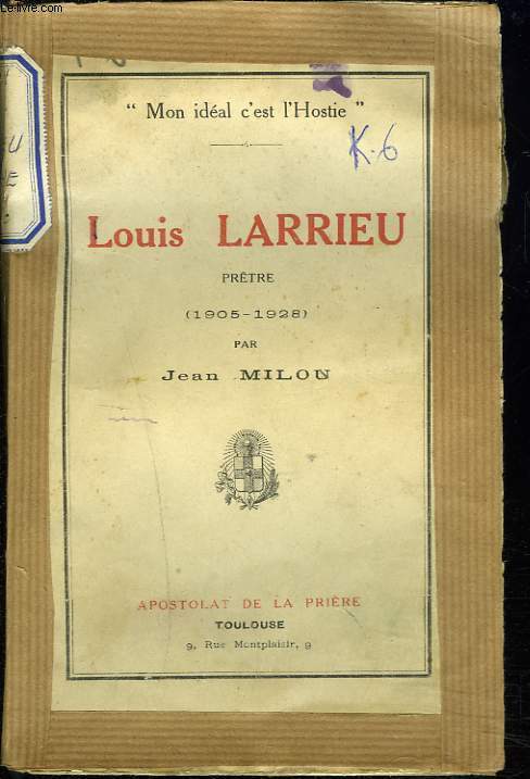 LOUIS LARRIEU. PRTRE (1905-1928).