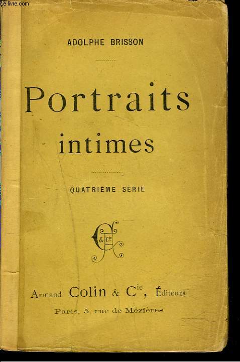 PORTRAITS INTIMES. QUATRIEME SERIE. (MEDAILLONS, PROMENADES ET VISITES)