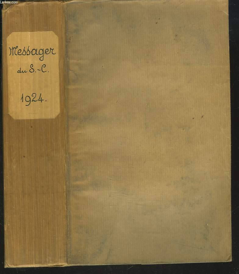 LE MESSAGER DU COEUR DE JESUS, BULLETIN MENSUEL ANNEE 1924. (64e ANNEE).