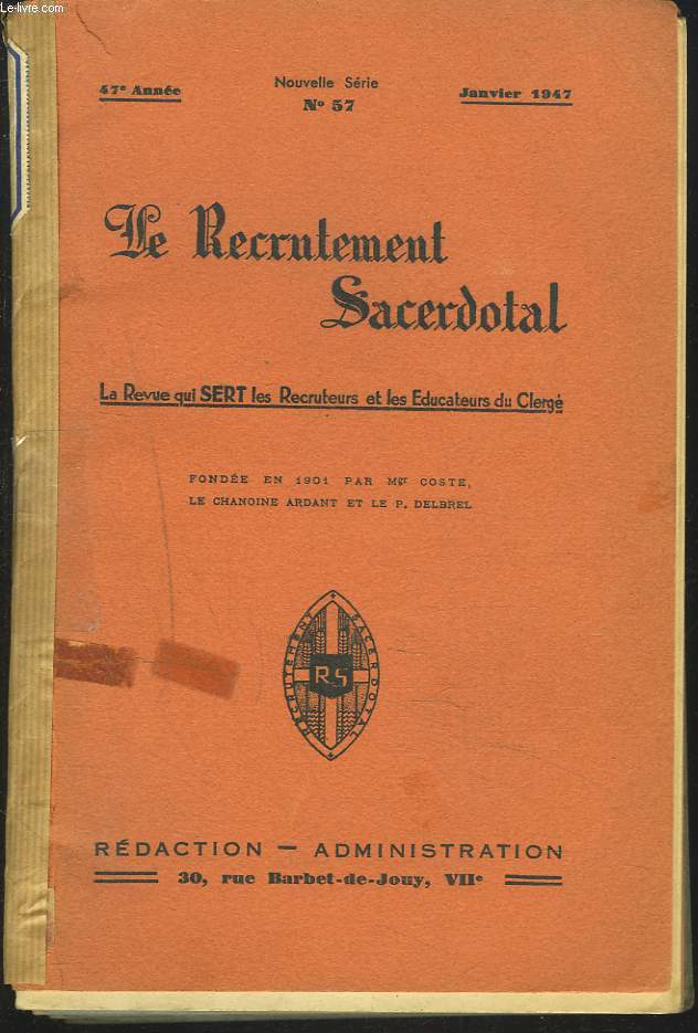 LE RECRUTEMENT SACERDOTAL, REVUE TRIMESTRIELLE. ANNEE 1947.