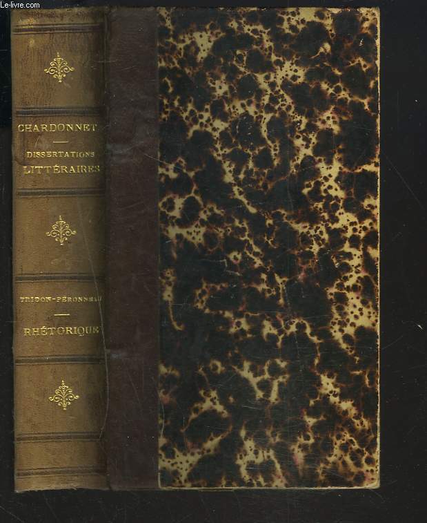 RECUEIL DE TOUS LES SUJETS DE DISSERTATIONS LITTERAIRES DICTES A LA SORBONNE DE 1881  1892, PUBLIES DANS UN ORDRE METHODIQUE.