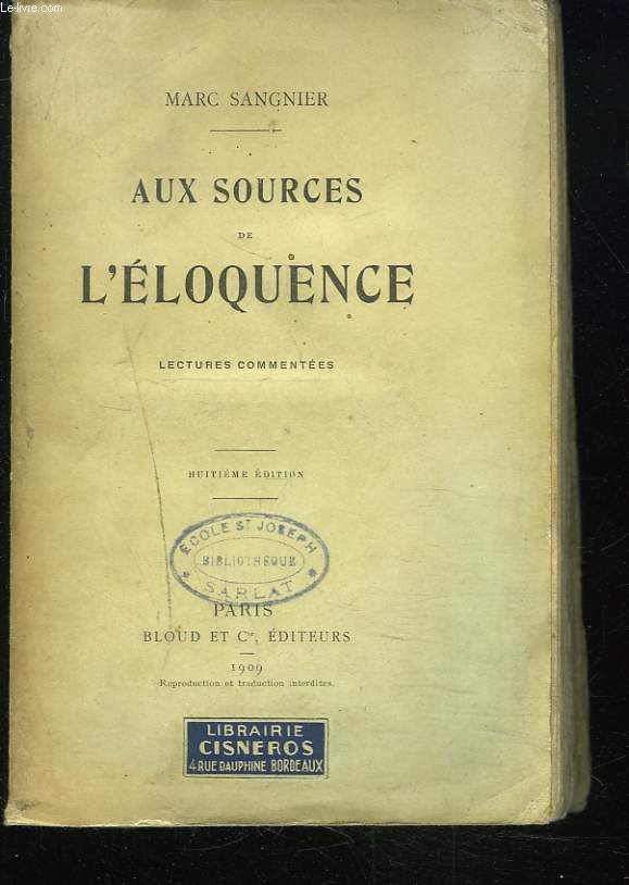 AUX SOURCES DE L'ELOQUENCE. LECTURES COMMENTEES.