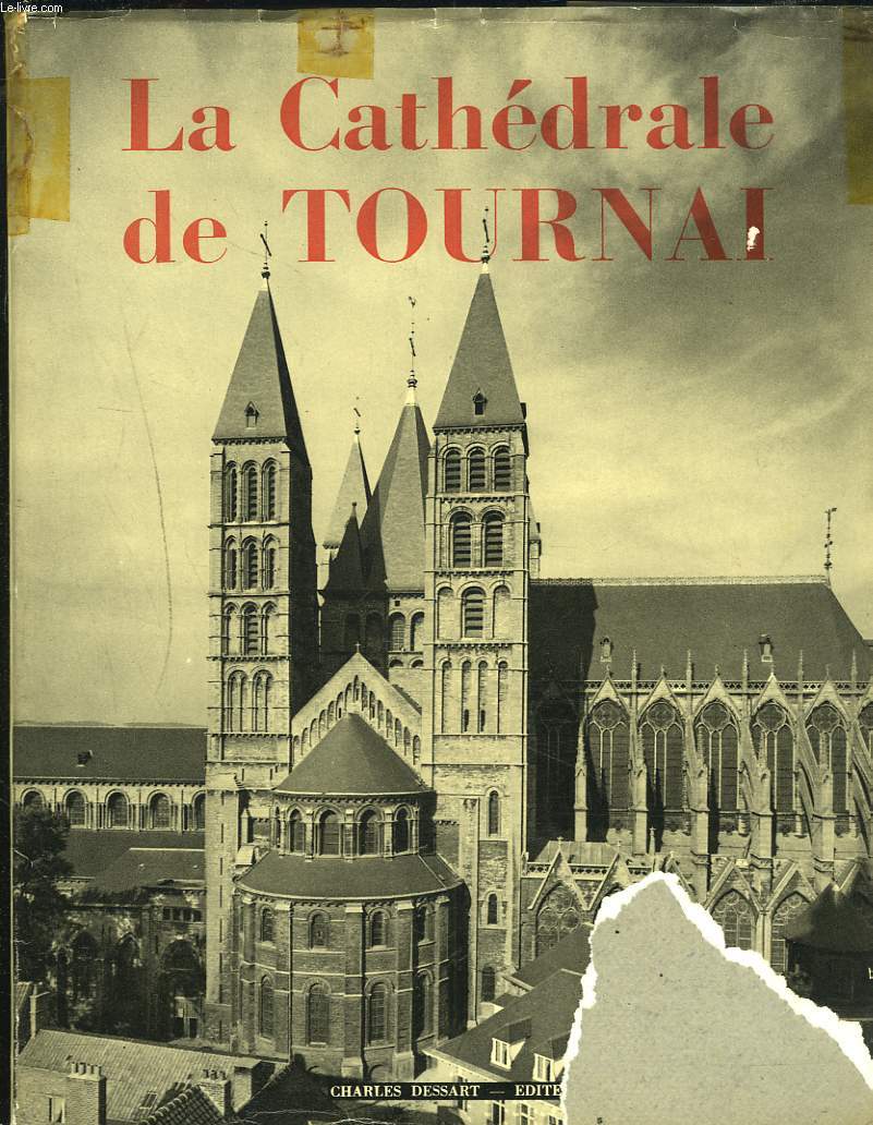 LA CATHEDRALE DE TOURNAI