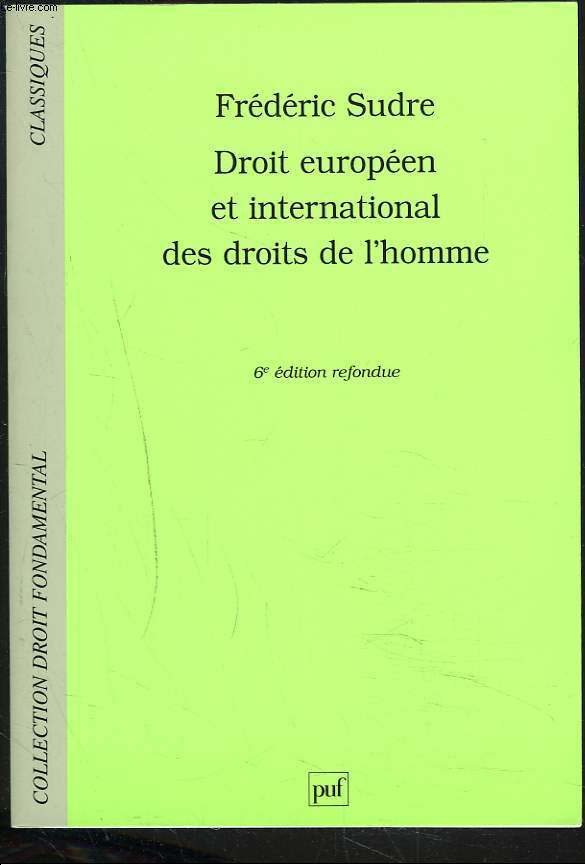 DROIT EUROPEEN ET INTERNATIONAL DES DROITS DE L'HOMME.