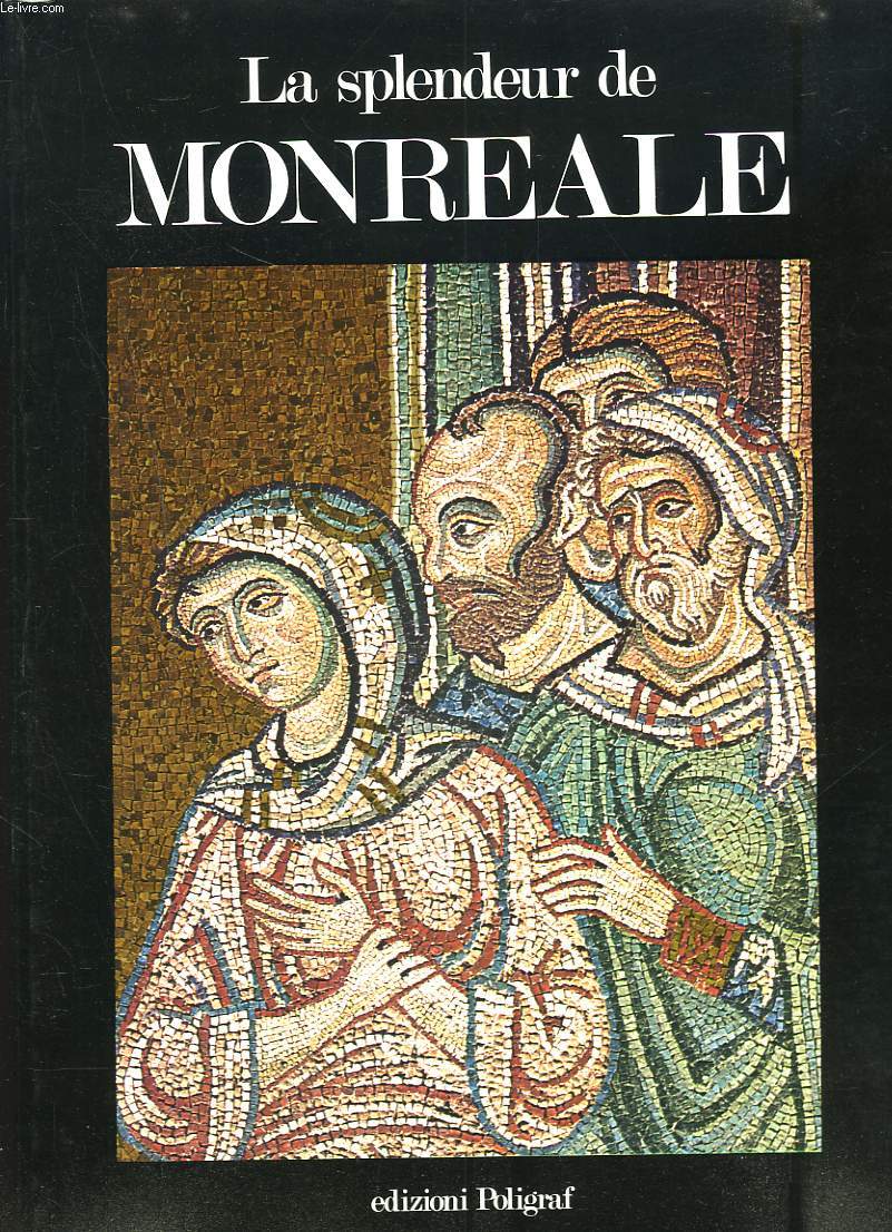 LA SPLENDEUR DE MONREALE