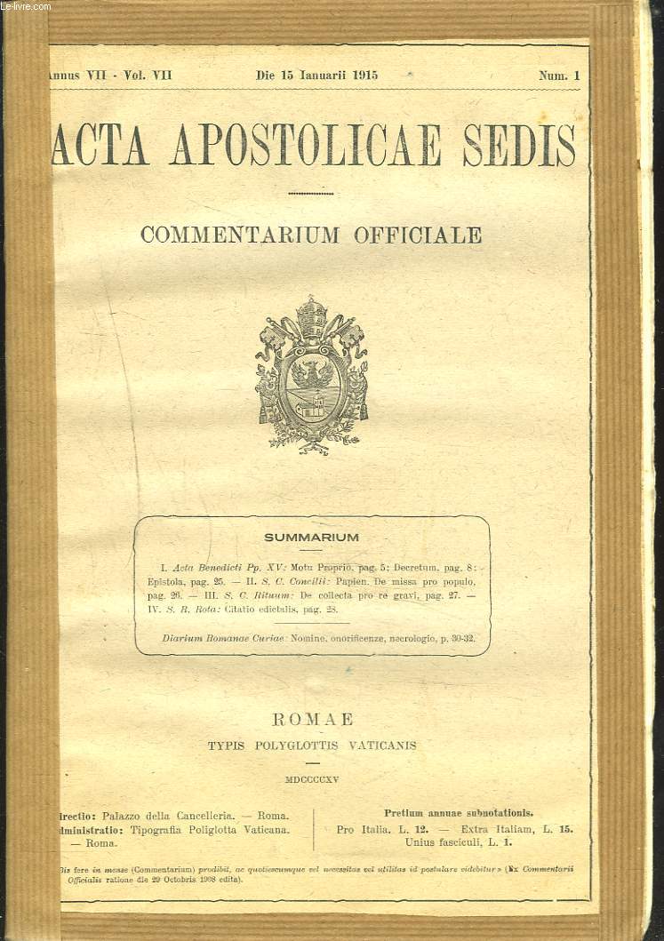 ACTA APOSTOLICAE SEDIS. COMMENTARIUM OFFICIALE. ANNUS VII, VOL VII. 1915. (N1  20).