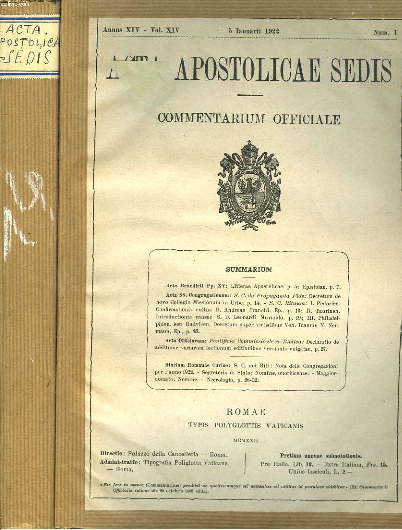 ACTA APOSTOLICAE SEDIS. COMMENTARIUM OFFICIALE. ANNUS XIV, VOL XIV. 1922 (INCOMPLET). N1  3 et 5  16.