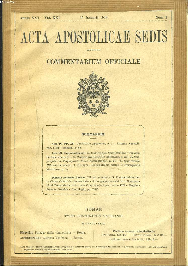 ACTA APOSTOLICAE SEDIS. COMMENTARIUM OFFICIALE. ANNUS XXI, VOL XXI. 1929. (N1  16).
