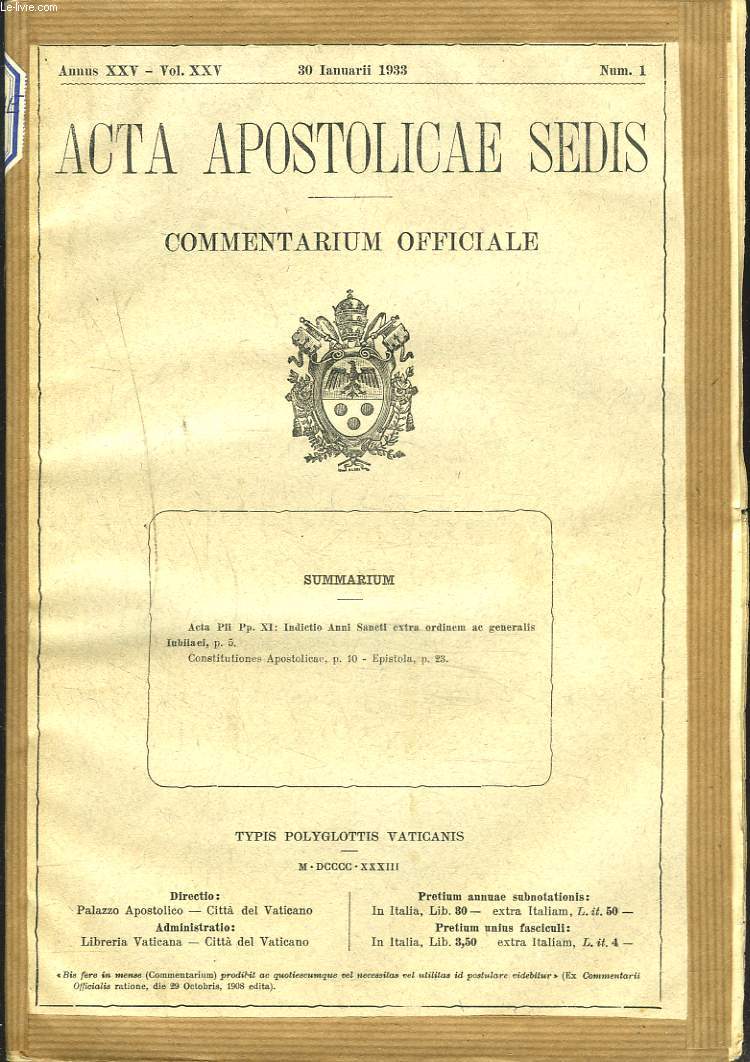 ACTA APOSTOLICAE SEDIS. COMMENTARIUM OFFICIALE. ANNUS XXV, VOL XXV. 1933 (N1  18).