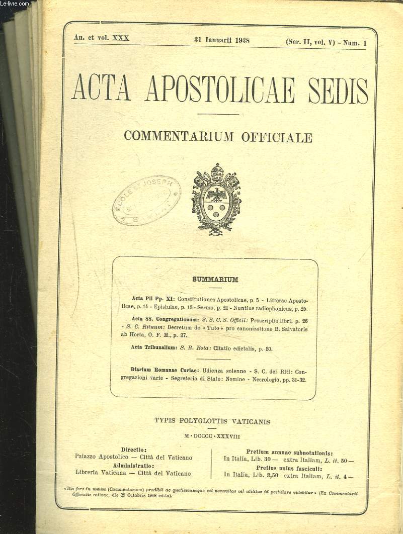 ACTA APOSTOLICAE SEDIS. COMMENTARIUM OFFICIALE. ANNUS XXX, VOL XXX. 1938 (N1  15).
